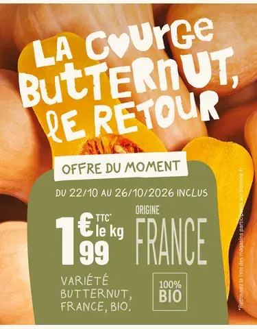 La butternut bio française à 1,99 € le kg du 22 au 26 octobre !